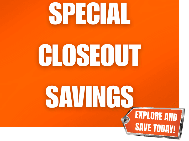 Special Closeout Savings